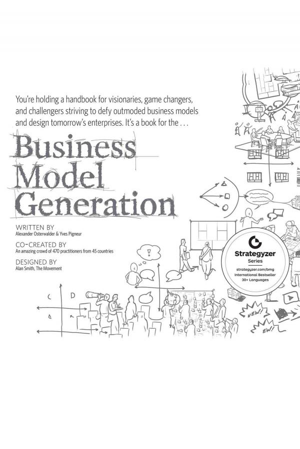 Cover for Business Model Generation: A Handbook for Visionaries, Game Changers, and Challengers