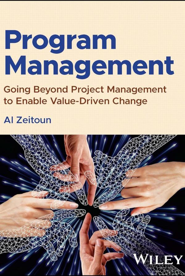 Cover for Program Management: Going Beyond Project Management to Enable Value-Driven Change