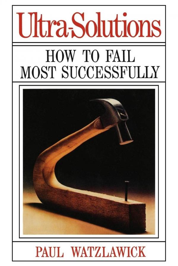 Cover for Ultra-Solutions: How to Fail Most Successfully